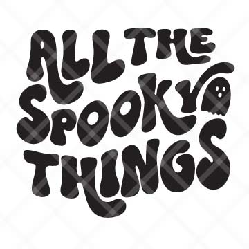 All The Spooky Things SVG Cut File