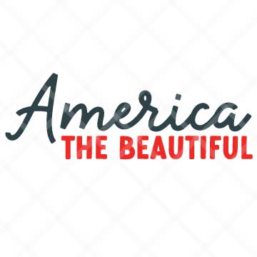 America The Beautiful SVG Cut File