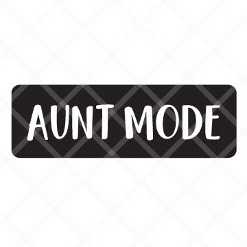 Aunt Mode SVG Cut File