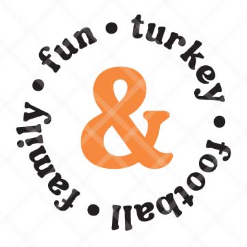 Family , Fun, Turkey & Football SVG Cut File