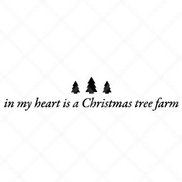 In My Heart Is A Christmas Tree Farm SVG Cut File