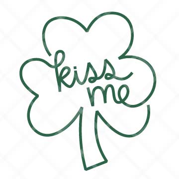 Kiss Me Shamrock SVG Cut File