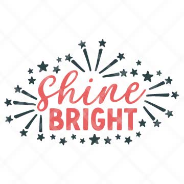 Shine Bright SVG Cut File