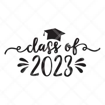 Class Of 2023 SVG Cut File