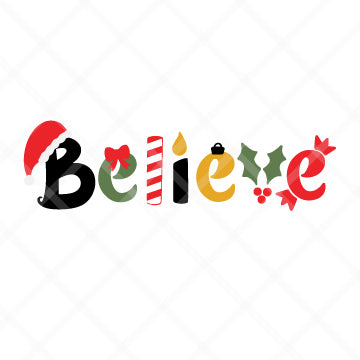 Believe Christmas SVG Cut File
