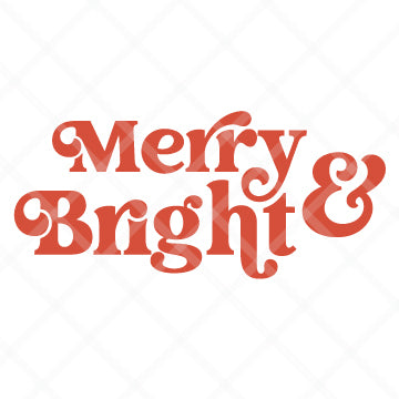 Merry and Bright SVG Cut File