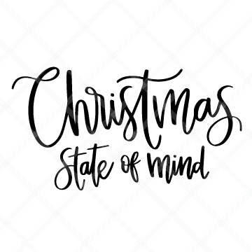 Christmas State Of Mind SVG Cut File