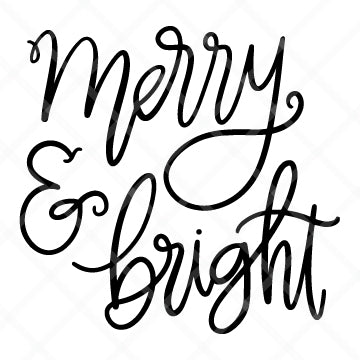Merry & Bright SVG Cut File