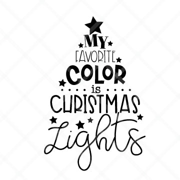 My Favorite Color Is Christmas Lights SVG Cut File